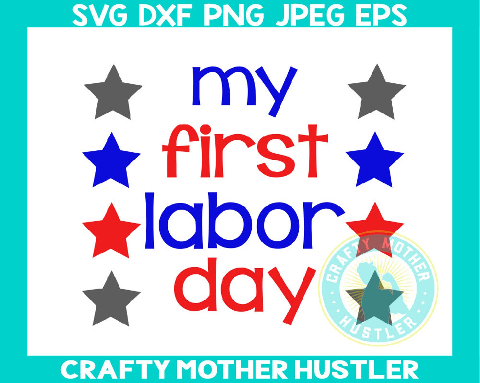 My First Labor Day SVG Design dxf cutting file baby first Etsy
