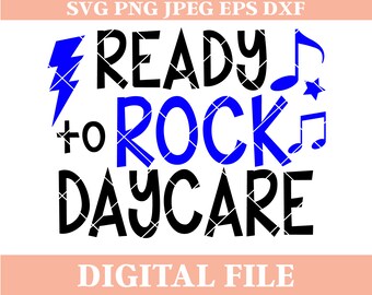 Ready to Rock Daycare SVG Design: Back to School (Digital Download)