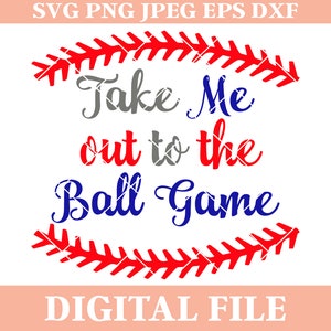 Take Me Out to the Ball Game SVG Design, Baseball Stitches, Silhouette Cameo, Cricut svg, Iron On, dxf cutting file