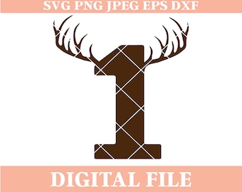 Deer Antler Number One SVG: Woodland Birthday Design (Digital Download)