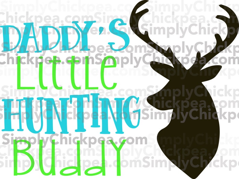 Download Daddy's Little Hunting Buddy SVG deer antlers svg deer | Etsy