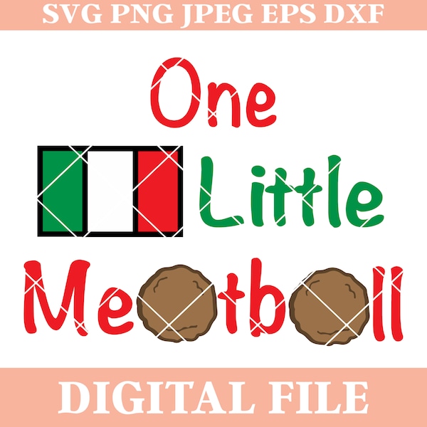 One Little Meatball SVG Design, iron on transfer, dxf cutting file, cricut svgs