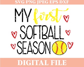 My First Softball Season SVG Design, sports svg, softball saying, softball baby design, iron on transfer, dxf cutting file