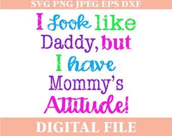 Mommy's Attitude Baby SVG-bestand: opstrijkbare overdracht, snijden van bestanden (digitale download)