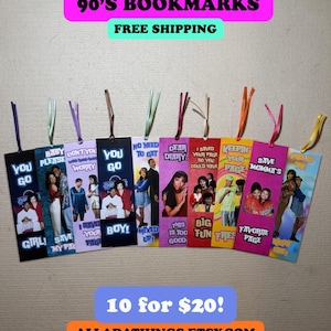 May include: A collection of ten rectangular paper bookmarks featuring various 1990s television show characters and phrases. Each bookmark includes a colorful ribbon at the top and displays printed text such as You Go Boy, Dear Diary, and Save Momma's Favorite Page.