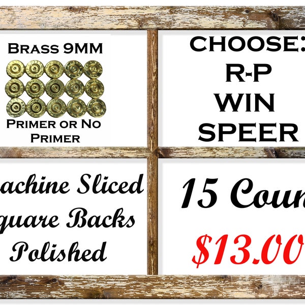 15 Pack Of 9MM Brass Bullet Slices. Choose: R-P, WIN or SPEER. Machine Sliced, Squared And Polished. Ready to Use For DIY Ammo Jewelry!
