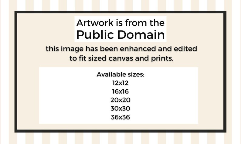 Op de afbeelding: Een rechthoekige afbeelding met een zwarte rand en een beige achtergrond. De tekst "Artwork is from the Public Domain" staat bovenaan. Hieronder staat dat de afbeelding is verbeterd en bewerkt om te passen op canvas en prints. Beschikbare maten worden in cm vermeld.