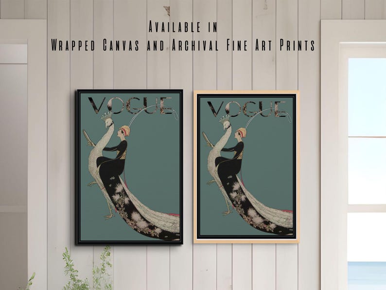 May include: Two framed Vogue art prints. Each print features a woman riding a peacock, with the word "VOGUE" at the top. The prints are displayed on a white wall. Text at the top reads "AVAILABLE IN WRAPPED CANVAS AND ARCHIVAL FINE ART PRINTS."