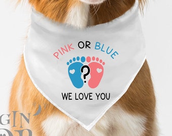 Pregnancy Announcement Dog Bandana, Pink Or Blue We Love You Dog Bandana, Baby Reveal Dog Bandana, New Baby Gender Reveal To Family.