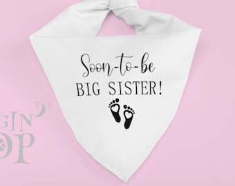 Pregnancy Announcement Dog Bandana, Soon T o be Big Sister Dog Bandana, New Baby Announcement Gift for Pets,Birth Announcement Dog Bandana