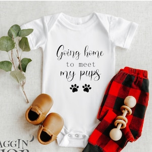 Going Home to Meet My Pups Baby Bodysuit, Coming Home Outfit, Pregnancy Announcement, Birth Announcement, Funny Baby Bodysuit, Newborn Gift.