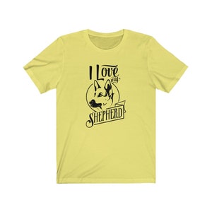 I Love My Shepherd Shirt, Dog Lovers Shirts, Dog Dad Shirt, Funny Dog Shirt, Dog Tee, Rescue Dog Mom Shirt, Unisex Soft style Shirt. image 5