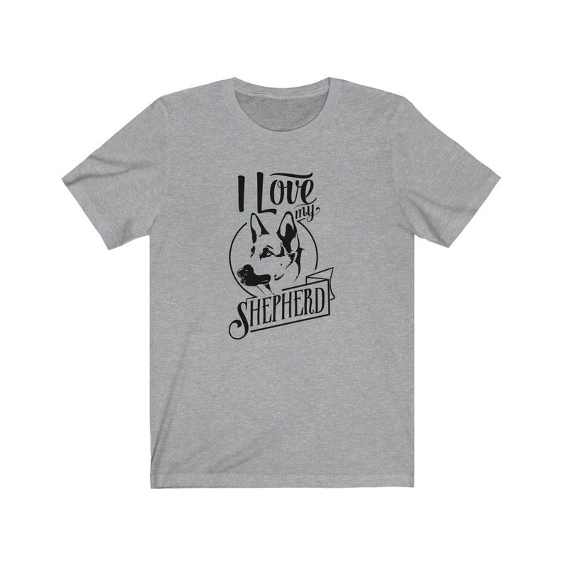 I Love My Shepherd Shirt, Dog Lovers Shirts, Dog Dad Shirt, Funny Dog Shirt, Dog Tee, Rescue Dog Mom Shirt, Unisex Soft style Shirt. image 8