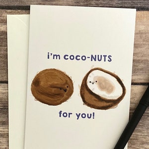 Engraçado, eu sou Coconuts para você, cartão de amor romântico fofo para aniversário, aniversário, dia dos namorados - cartão para namorada, namorado, marido, esposa