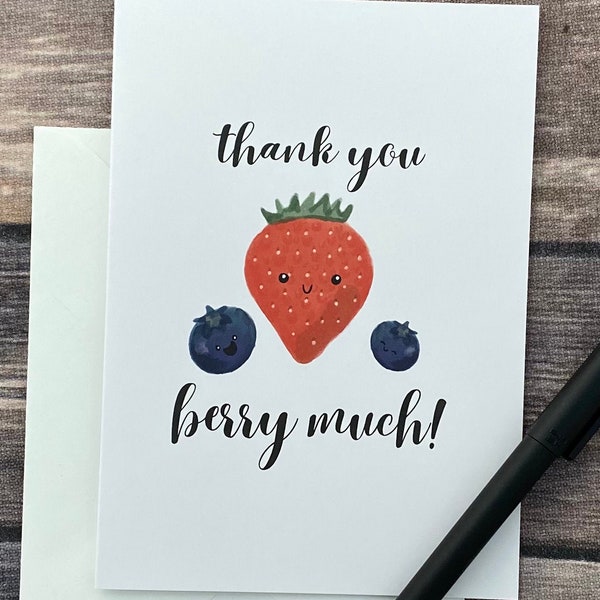 Thank You Very Berry Much Funny Pun Card -  Pun appreciation card - host gift - friend coworker boss - i'm grateful card - funny card