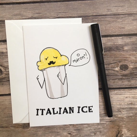 italian american just because card Funny Italian Ice O Maron Food Pun Birthday card new jersey new york card-cards for him- joke card
