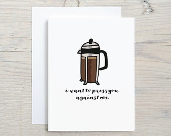 Funny Sexy Valentine's Day French Press Coffee Anniversary Card - card for husband wife girlfriend boyfriend - i love you, romantic
