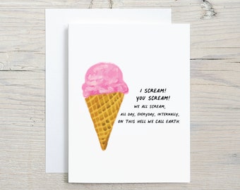 Funny Quote Sarcastic Dark Humor Ice Cream Card for birthday, christmas, best friend, break up, divorce, valentine's day, girlfriend