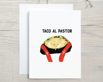 Funny Mexican Spanish Taco Al Pastor Bilingual Birthday Religious Pun Card - card for best friend - just because card - humor card - foodie