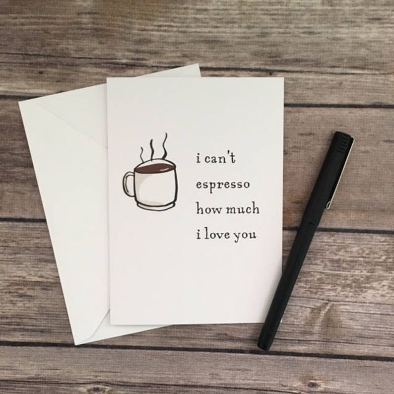 Funny Espresso Valentine's Day Anniversary Card i love you card-romantic card date night card ...