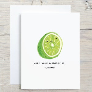 Funny Happy Birthday Hope it's Sublime Lime Pun Card - carte d'amitié pour le meilleur ami, collègue, frère, sœur, papa - illustration de fruits