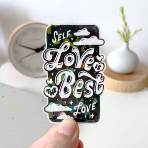 L'amore per se stessi è il miglior amore, adesivo fustellato, adesivo trasparente, adesivo motivazionale, adesivo in vinile