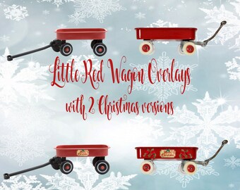 Buy 3 get one free. Little red wagon overlays with 2 christmas versions, Instant Download PNGs.