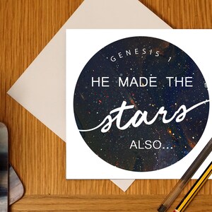 Bible Verse - Quote - Greetings Card - 148 x 148 - Genesis 1 - He made the Stars also - Blank Inside