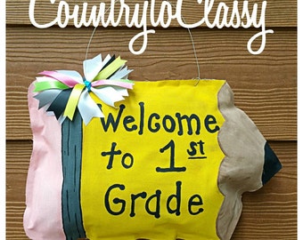Pencil door hanger, Teacher wall hanger, Teacher door hanger, Welcome to the first grade hanger, Teacher gift