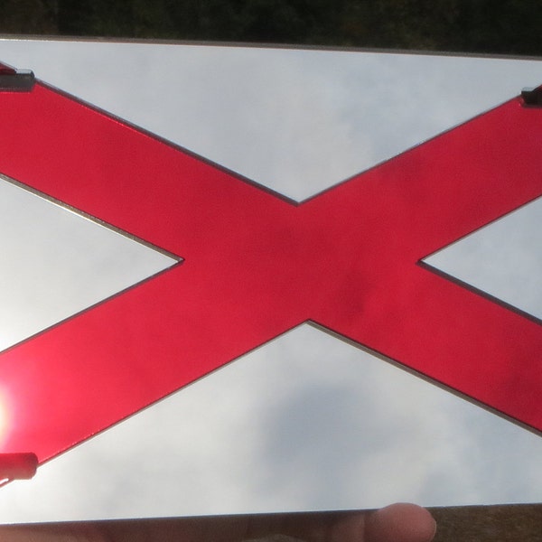 Sweet Home Alabama State Flag  Custom Made  mirrored acrylic laser cut license plate