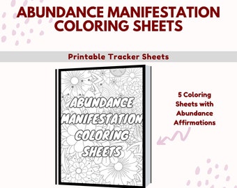 Abundance Manifestation Affirmation Coloring Sheets - Digital Download Printable