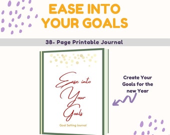 Ease into Your Goals Journal. Printable Self-Discovery Journal & Goal Planner