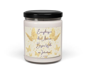 Scented Soy Candle, 9oz | Everything in the Universe Begins with an Intention | Meditation Time | Relaxation Time |