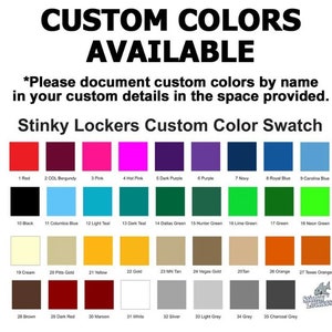 May include: A colour chart with 35 different colours, labelled with numbers and names. The chart is titled "Stinky Lockers Custom Colour Swatch".