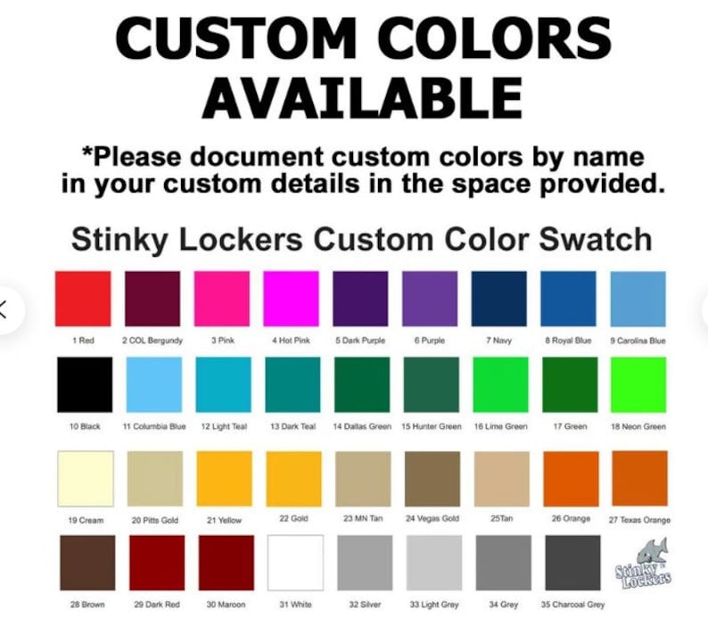 May include: A colour chart with 35 different colours, labelled with numbers and names. The chart is titled "Stinky Lockers Custom Colour Swatch".