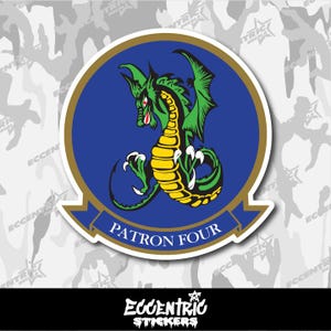 May include: A circular sticker featuring a green dragon with yellow accents on a blue background, framed by a gold border. The text "PATRON FOUR" is displayed on a banner below the dragon. The sticker has a white border and the Eccentric Stickers logo.