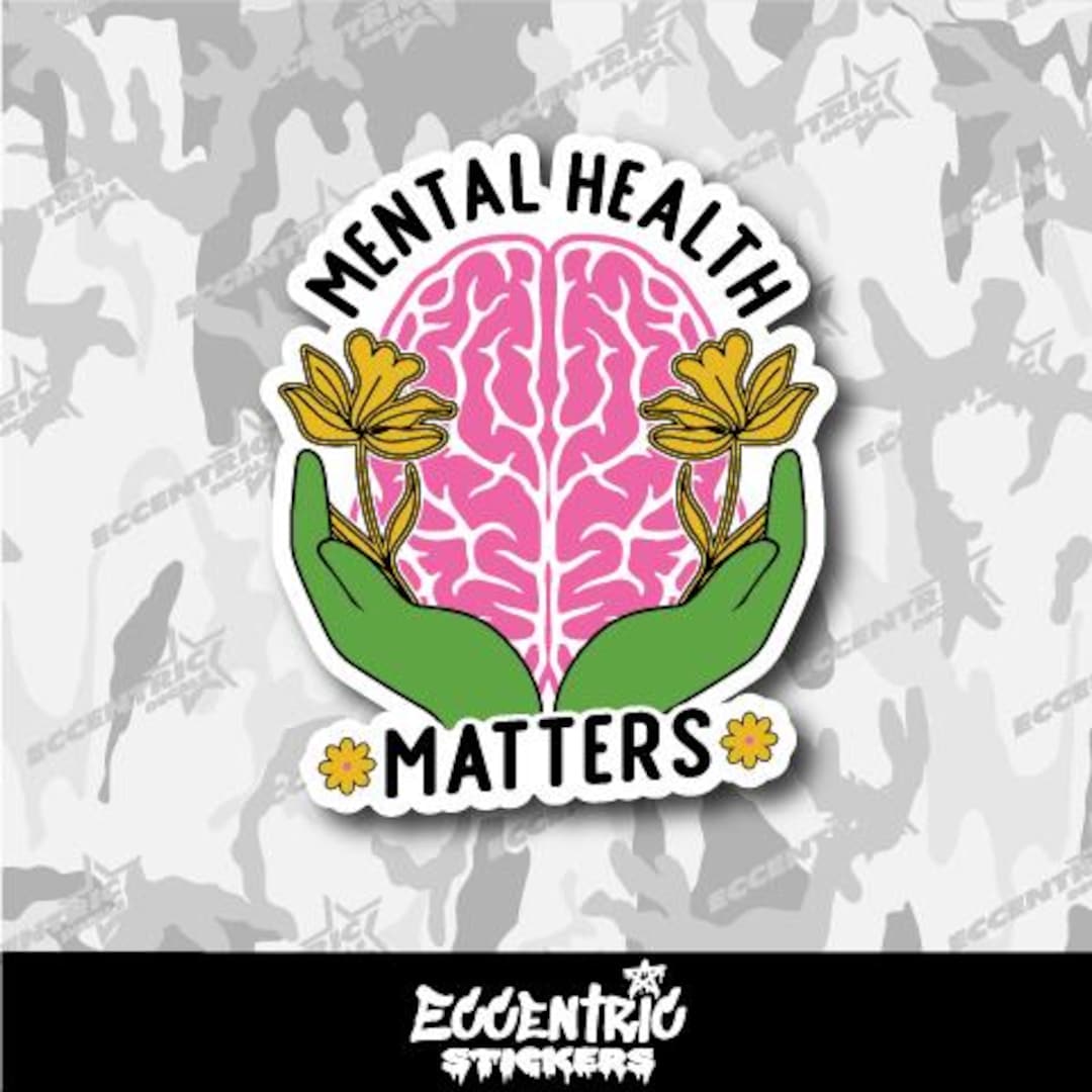 Mental Health Matters Vinyl Sticker - Etsy