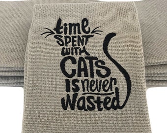 Cat kitchen towel - Cat Lover Gift - Embroidered Cat Towel - Time Spent With Cats Is Never Wasted