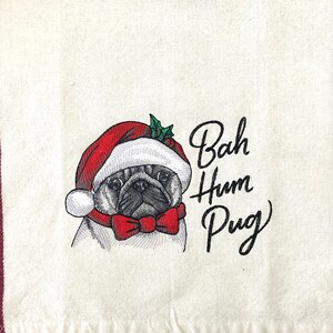 Bah Hum Pug Christmas Towel Pug Lover Gift Pug Christmas Decor image 3