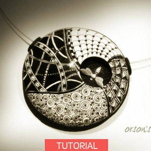 Orson's Modern times pendant Doodles Zentangle in Polymer clay Original tutorial e-book DIY how to