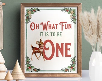 Christmas Oh What Fun it is to Be One Sign / Printable ONEderland Sign / 1st Birthday Party / First Birthday Sign / Oh What Fun / BC22