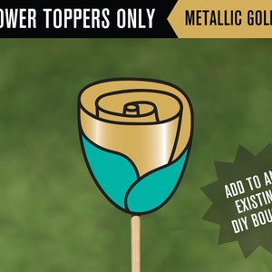 Metallic Gold Flower Toppers for DIY Gift Bouquets / Teachers Gift / Gift Card Bouquet / Valentines Gift / Teacher Gifts / Teacher Gift FB23