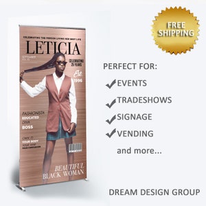 May include: A retractable banner stand with a magazine cover design featuring a woman wearing a pink vest and a black skirt. The magazine cover is titled "Leticia" and features the text "Celebrating the person living her best life" and "Beautiful Black Woman".