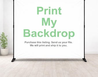 Print My backdrop Custom Backdrop Printing Custom Printed Banner Personalized printed banner Wedding backdrop Birthday photo backdrop