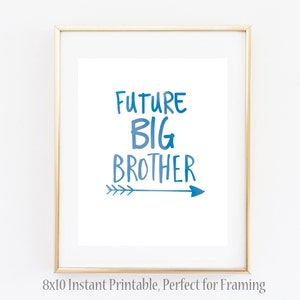 Future Big Brother Sign, I&#39;m going to be a big brother sign,  8x10 Instant Printable , Nursery Decor, Kid signs, Future Big sister sign