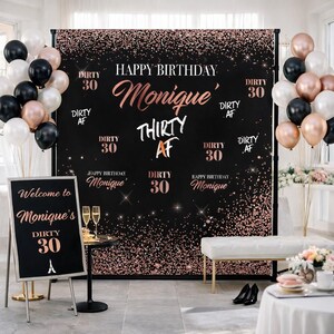 Dirty Thirty Photo Backdrop 30th Birthday Step and Repeat Thirty AF Welcome Sign Rose Gold and Black Banner Custom Photo Printed Personalize
