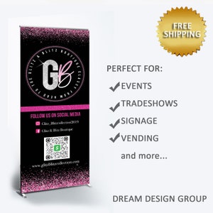 May include: A black and pink retractable banner with the text "Glitz & Blitz Boutique" and a QR code. The banner is designed for events, tradeshows, signage, and vending.