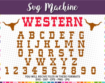 Western Font Monogram - cowboy font svg - Western alphabet Design – svg eps dxf jpg png - diy files silhouette - Cricut machines