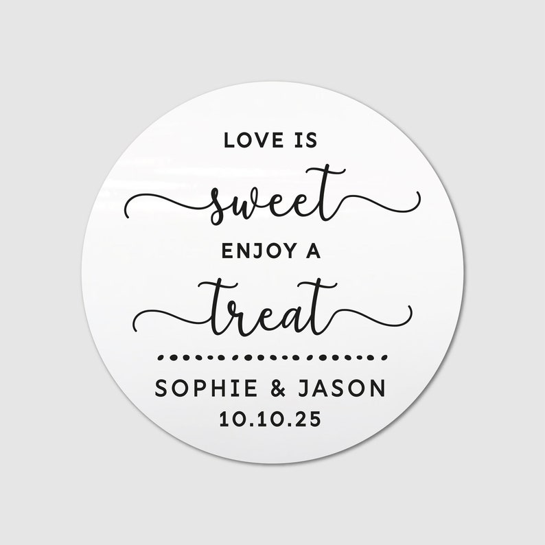 Love Is sweet wedding thank you favor clear labels stickers, Personalized 2 inch sticker, Round favor stickers, Custom name stickers White - Black Text