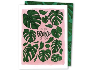 So Frond of You | Cute Monstera Plant Valentine's Day Card | Love Day Card | Plant Lover Plant Mom Plant Dad | Plant Lover's Greeting Card